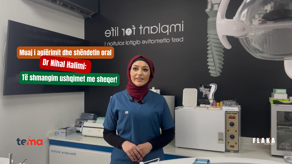 Muaj i agjërimit dhe shëndetin oral. Dr Nihal Halimi: Të shmangim ushqimet me sheqerna!