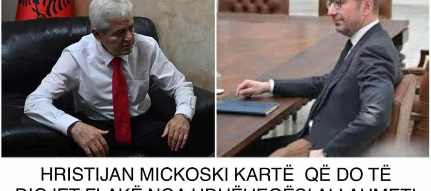 Hristijan Mickoski, kartë do të digjet flakë nga udhëheqësi Ali Ahmeti
