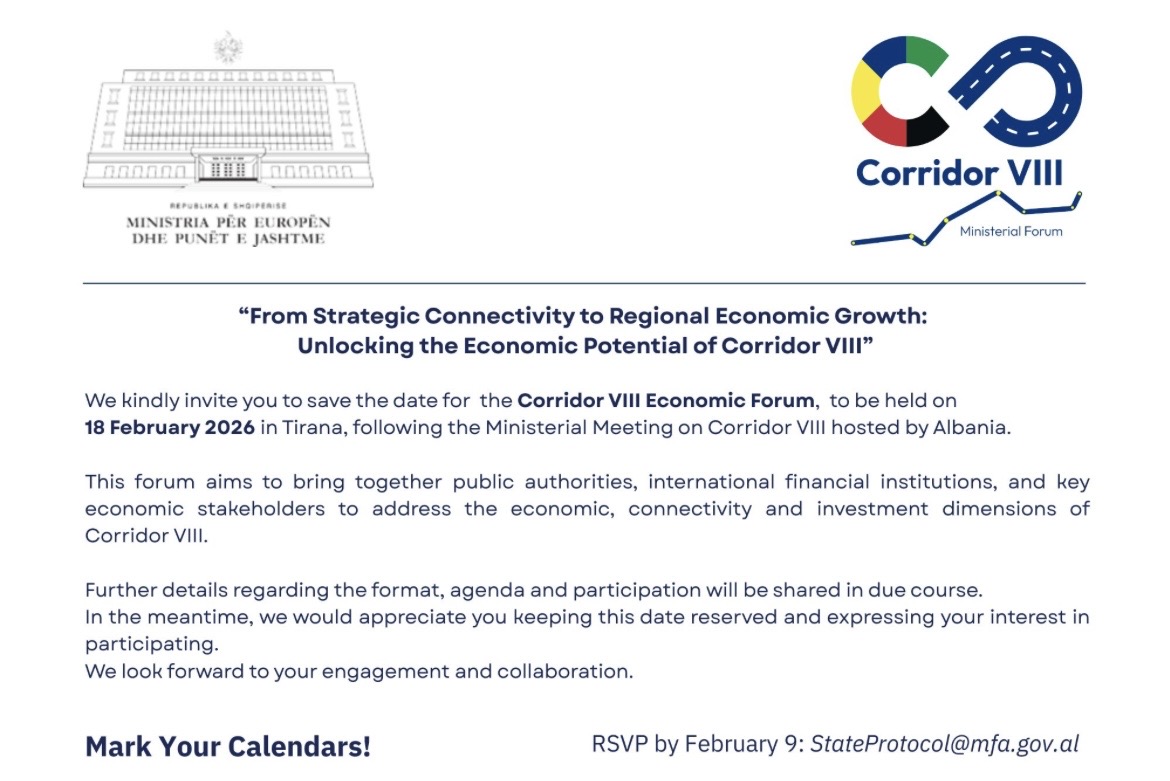 Korridori VIII në momentin strategjik të Evropës: Tirana më 18 shkurt 2026 nikoqire e Forumit Ekonomik