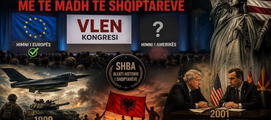 Mungesa e himnit të Amerikës në kongresin e VLEN-it, mosrespekt ndaj aleatit më të madh të shqiptarëve