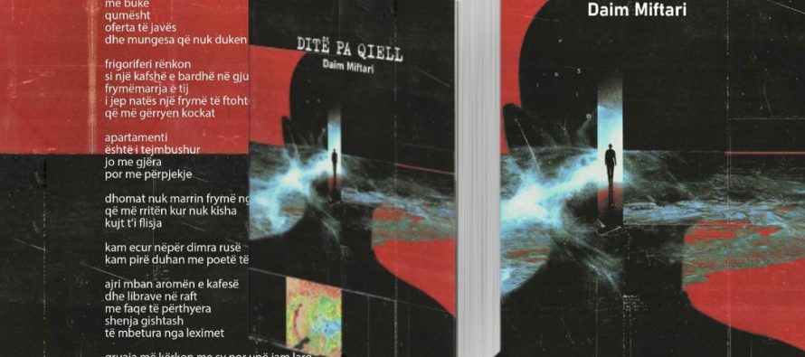 “Ditë pa qiell”, libri më i ri poetik i Daim Miftarit