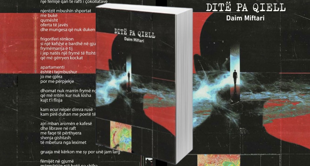  Ditë pa qiell   libri më i ri poetik i Daim Miftarit