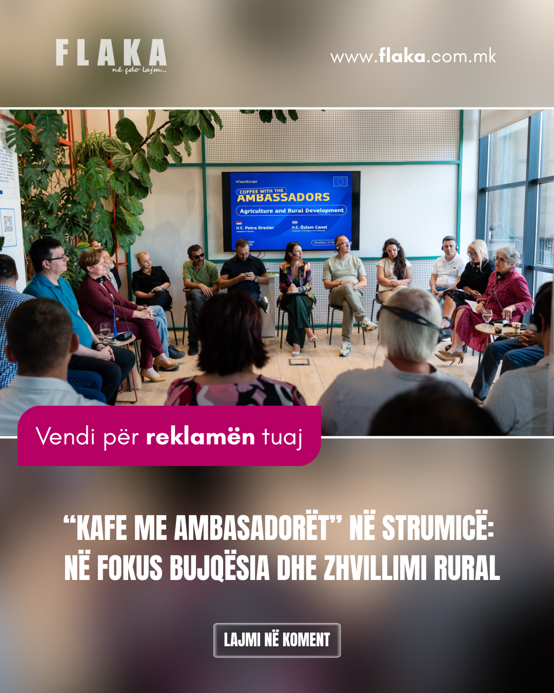 “Kafe me Ambasadorët” në Strumicë: Në fokus bujqësia dhe zhvillimi rural